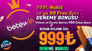 Betewin 999 TL Deneme Bonusu